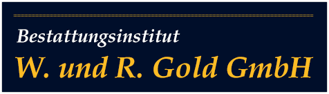 Bestattungsinstitut W. und R. Gold GmbH